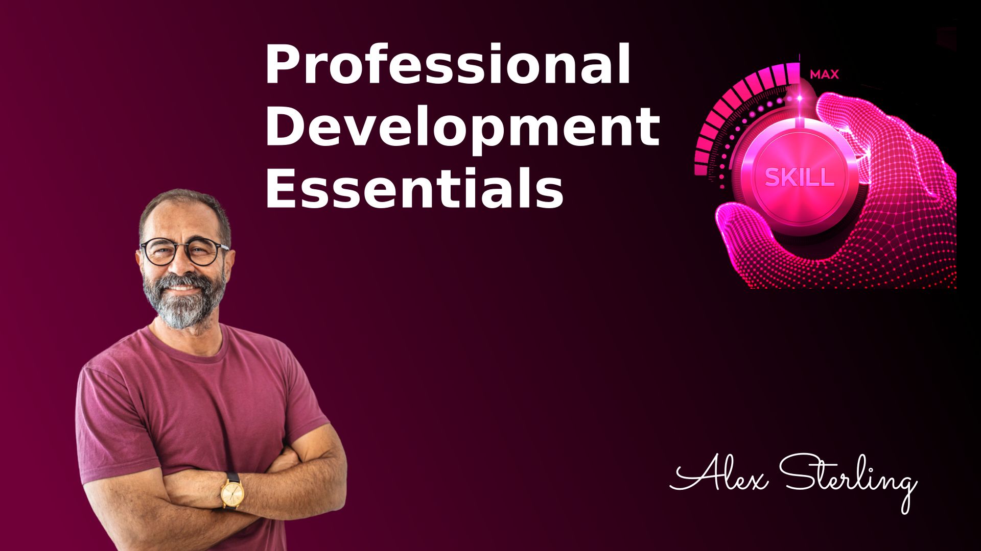 Module 4: Professional Development Essentials